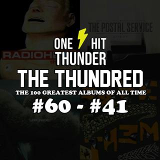 THE THUNDRED: The Top 100 Albums of All Time (#60 - #41)