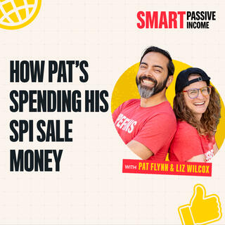 SPI 953: How Pat’s Spending His SPI Sale Money