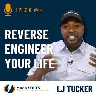 Episode 49 - Reverse Engineer Your Life