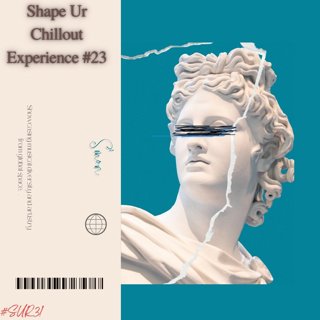 Shape Ur Chillout Experience #24 - S'Mon.