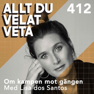 412 Om kampen mot gängen med Lisa dos Santos