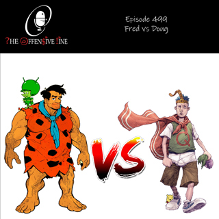 Episode 499 - Fred vs Doug