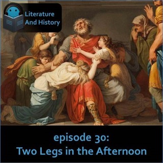 Episode 30: Two Legs in the Afternoon (Sophocles' Oedipus the King)
