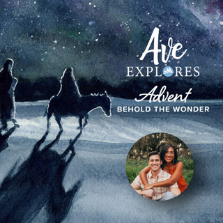 Third Sunday of Advent: Joy in the Chaos of Advent with Rachel and Jason Bulman