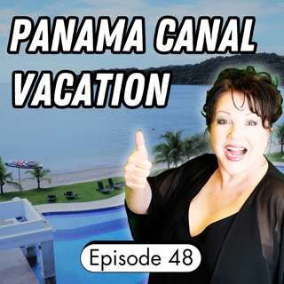 Unleash the FUN on Your Panama Canal Vacation