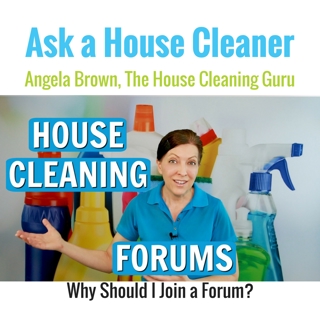 House Cleaning Forums to Grow Your Cleaning Business