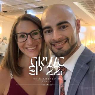 GRWC EP:22 our recent successes!