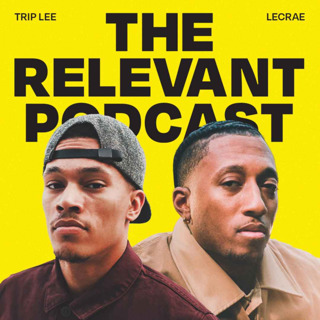 Episode 940: Trip Lee & Lecrae