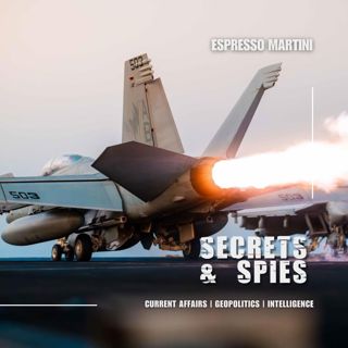 S9 Ep37: Espresso Martini | Signalgate with Shane Harris, Boeing’s F-47, and Remembering Oleg Gordievsky