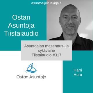 Asuntoalan masennus- ja syklivaihe - Tiistaiaudio #317