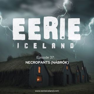 Episode 37: Necropants (Nábrók)