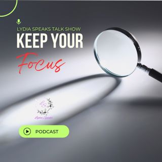 Keep Your Focus!