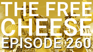 The Free Cheese Episode 260: Monster Dance