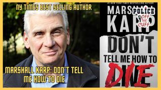 NY Times Best Selling Author_ Marshall Karp_ Don_t tell me how to Die