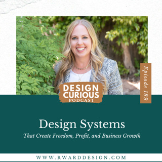 189 | Design Systems That Create Freedom, Profit, and Business Growth
