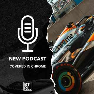 Covered in Chrome - The British GP Review