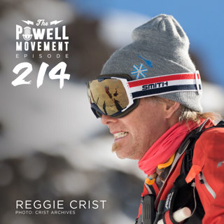 TPM Episode 214: Reggie Crist, Pro Skier