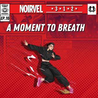 A Moment To Breath | Ep. 16