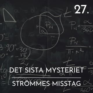 27. Strömmes misstag