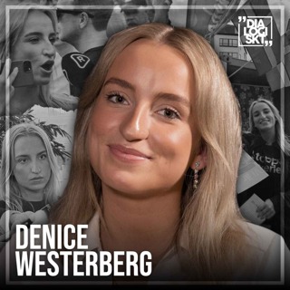 #148 Denice Westerberg ”MODERN FEMINISM, ETT HOT MOT KVINNOR?!”#dialogiskt