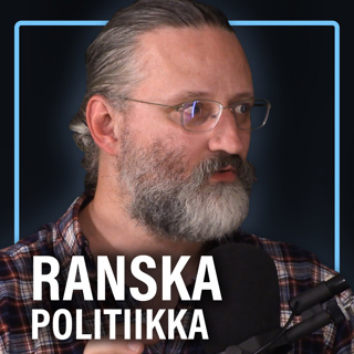 Ranska: Äärioikeisto, äärivasemmisto ja Macron (Louis Clerc) | Puheenaihe 534