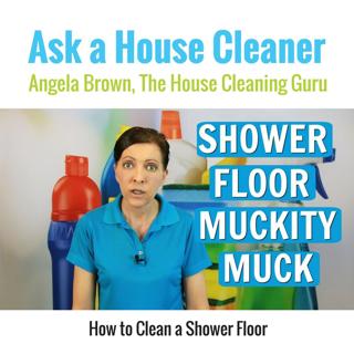How to Clean a Shower Floor