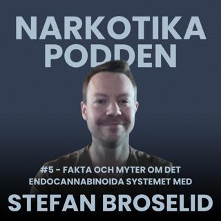 #5 - fakta och myter om det endocannabinoida systemet med Stefan Broselid