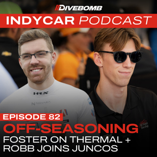 Episode 82 - Off-Seasoning: Foster on Thermal + Robb joins Juncos