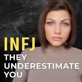 5 Reasons People Underestimate the INFJ