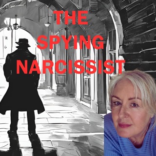 Is The Narcissist SPYING On Me?