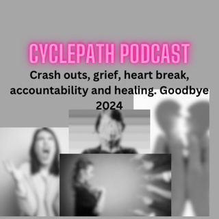 Crash outs, grief, heartbreak, accountability and healing. Good bye 2024