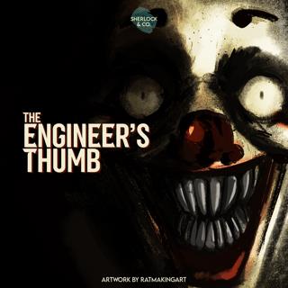 The Engineer's Thumb - Part One