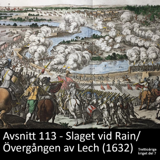 113. Slaget vid Rain/ Övergången av Lech (1632)