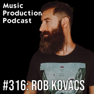 #316: Composing Video Game Soundtracks with Rob Kovacs - 88-Bit