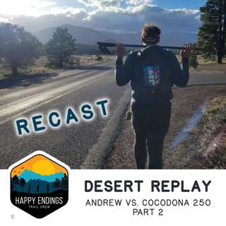 ReCast: 2023 Cocodona 250: From Sedona to Flagstaff