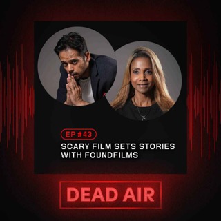 Scary Film Set Stories with FoundFilms - DEAD AIR