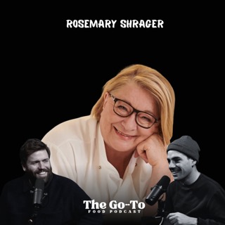Rosemary Shrager - How Pierre Koffmann Saved My Life - Falling Out With Donald Trump & Surviving A Very Unhappy Childhood!