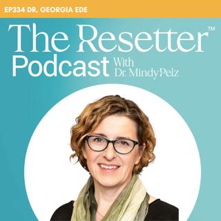 Your Brain on Ketones: The New Science Linking Metabolic Health, Mental Health, and the Power of Ketosis with Dr. Georgia Ede