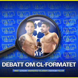Viva Fokus: Debatt om CL-formatet
