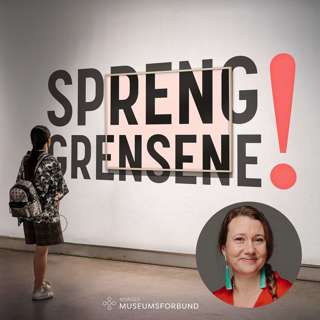 #1 Charise Gullickson: Museer er ikke nøytrale... eller?