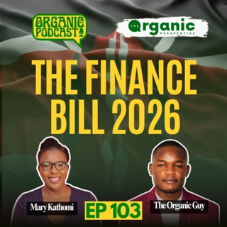 Finance Bill 2026, Bill Gates' Vaccine & Rising Tomato Prices | The Organic Perspective | Ep 103