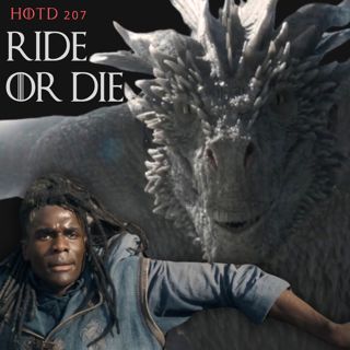 #2495 House of the Dragon S02E06: Ride or Die