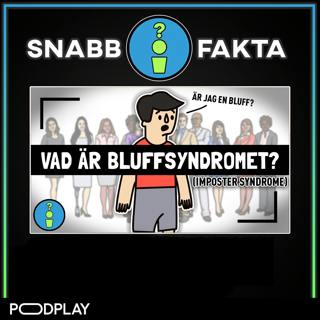 Vad är Bluffsyndromet? (Imposter Syndrome)