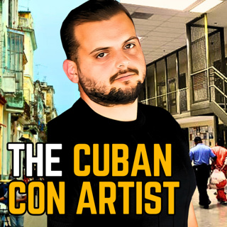Fraud, Feds, and Federal Time: The Real Story of a Miami Cuban Con Artist | Episode 61