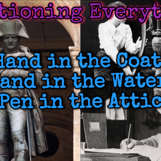Episode 67 Hand in the Coat, Hand in the Water, Pen in the Attic