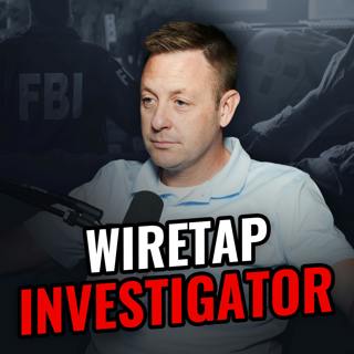 Wiretap Expert Reveals the Hidden World of Catching Criminals On Tape | Jon Molik