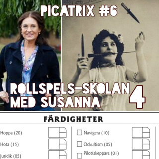 Avsnitt 6 - Rollspelsskolan med Susanna - Del 4
