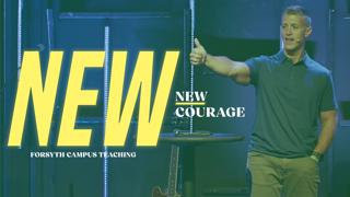 New | New Courage