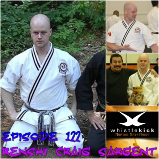 Episode 122 - Renshi Craig Sargent