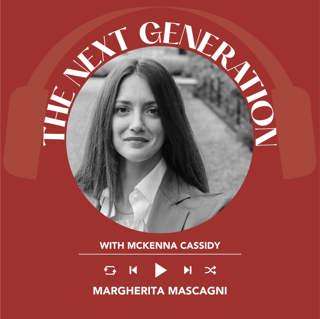 Ep. 2126 McKenna Cassidy interviews Margherita Mascagni | The Next Generation
